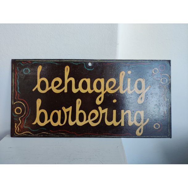 Gammelt skilt fra barber: Behagelig barbering