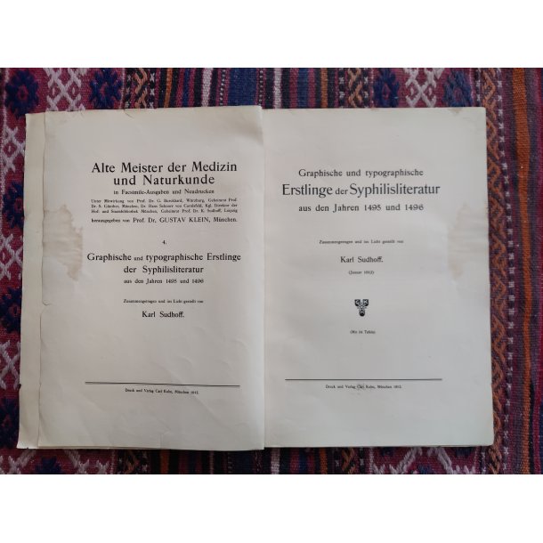 Medicinske tryk 1912: Erstlinge der Syphilisliteratur aus den Jahren 1495 und 1496