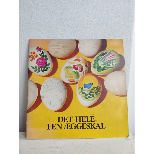 Det hele i en �ggeskal: Kogebog fra 1970'erne