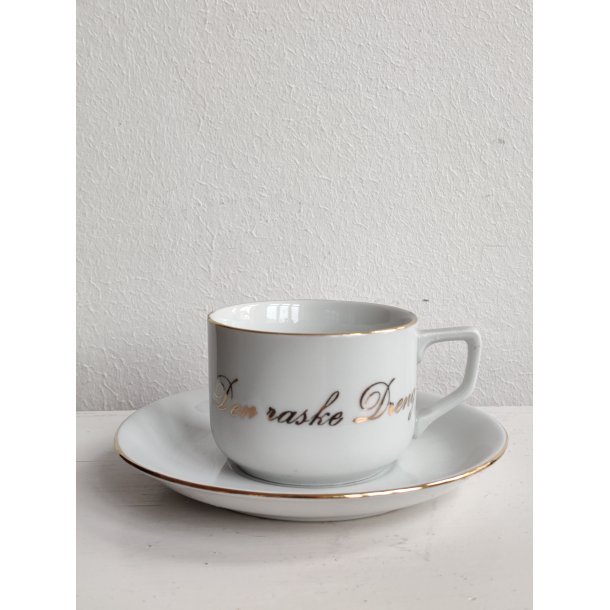 Den Raske Dreng, gammel kop med guldkant