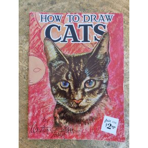 Walter T. Foster: How to draw cats
