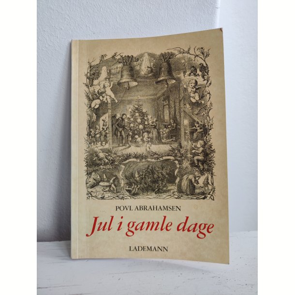Povl Abrahamsen: Jul i gamle dage