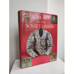 Folk Art in the Soviet Union, 1989