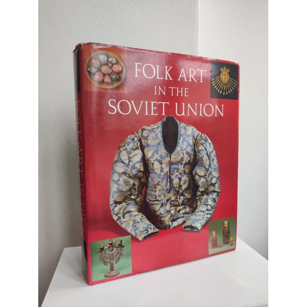 Folk Art in the Soviet Union, 1989