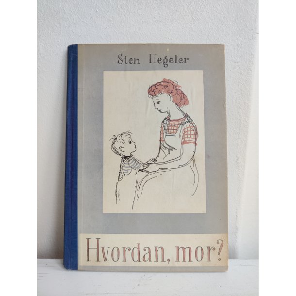 Hvordan, mor? 