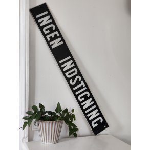 Ingen Indstigning, gammelt sporvognsskilt