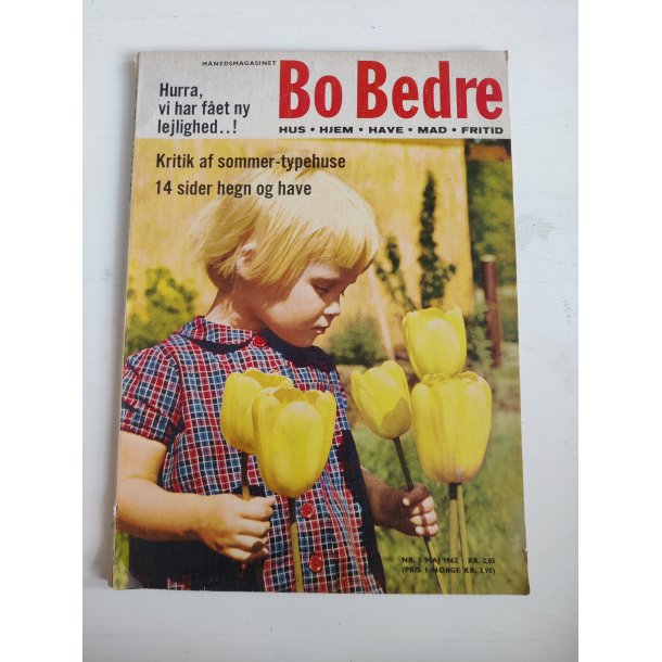 Bo Bedre, maj 1962