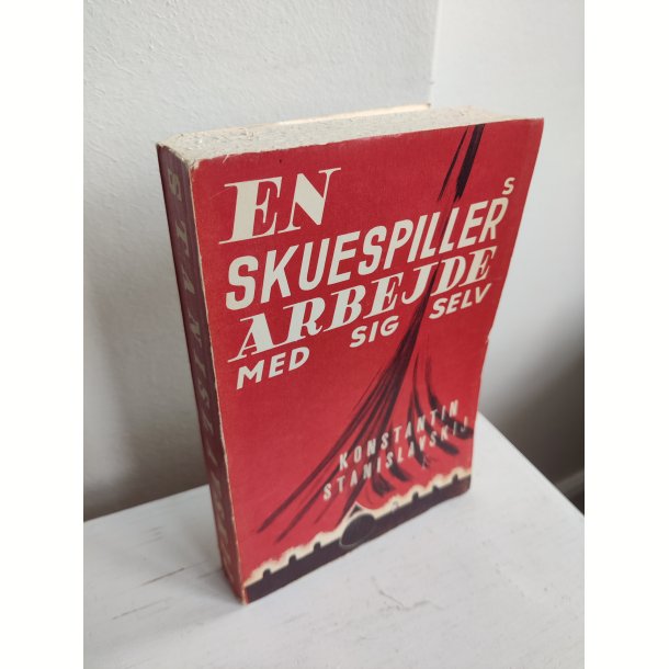 Stanislavski: En skuespillers arbejde med sig selv